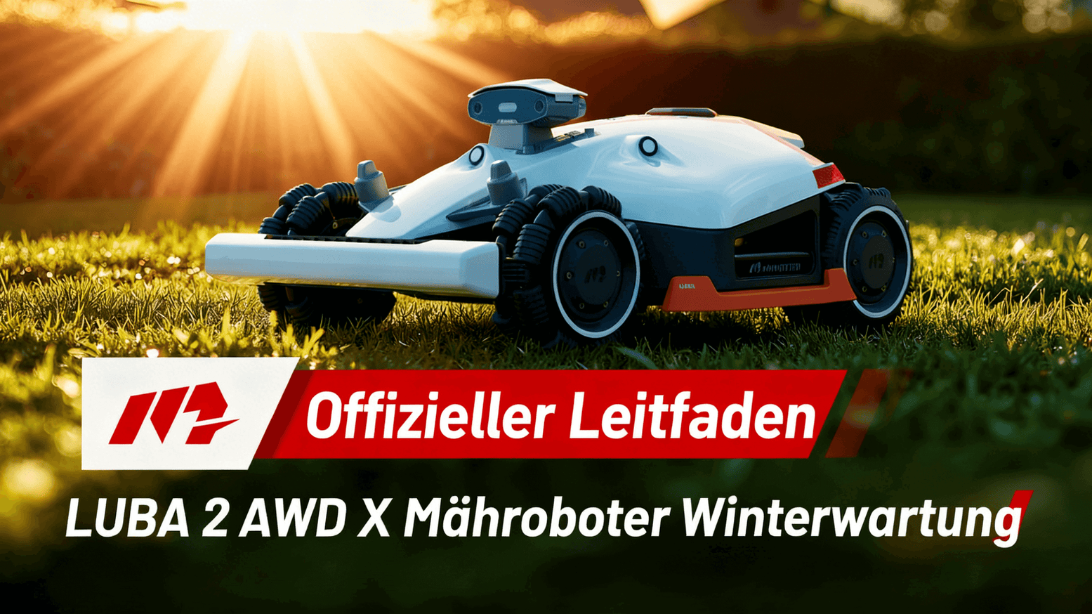 Mammotion LUBA 2 AWD X – Winterwartung für den Mähroboter